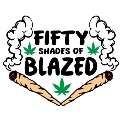 Fifty Shades of Blazed - Unisex Cotton Tee Design
