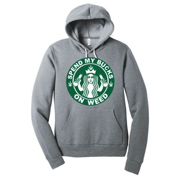 Spend My Bucks On Weed - Hooded Sweatshirt Thumbnail