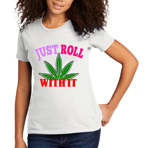Just Roll With It - Women's T-Shirt Thumbnail