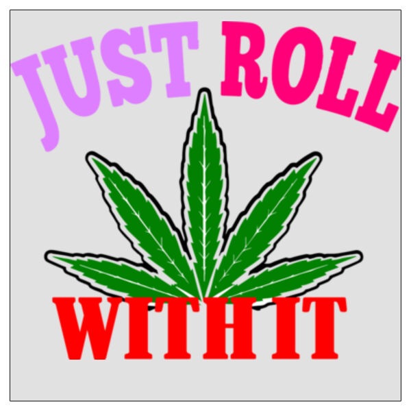 Just Roll With It - 11x11 DTF Transfer Thumbnail